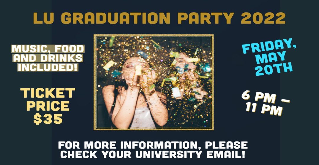 LU Graduation Party 2022